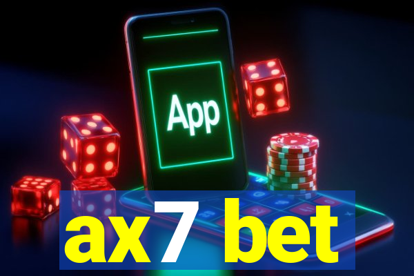 ax7 bet